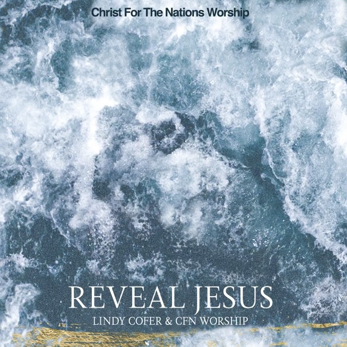Lindy Cofer and CFN Worship - Reveal Jesus